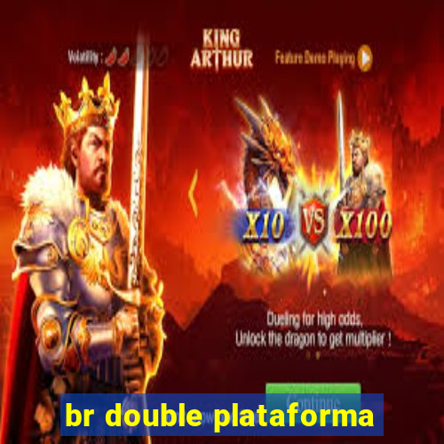 br double plataforma